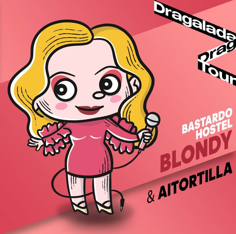 Dragalada Bastardo Hostel_Blondy Aitortilla DJ
