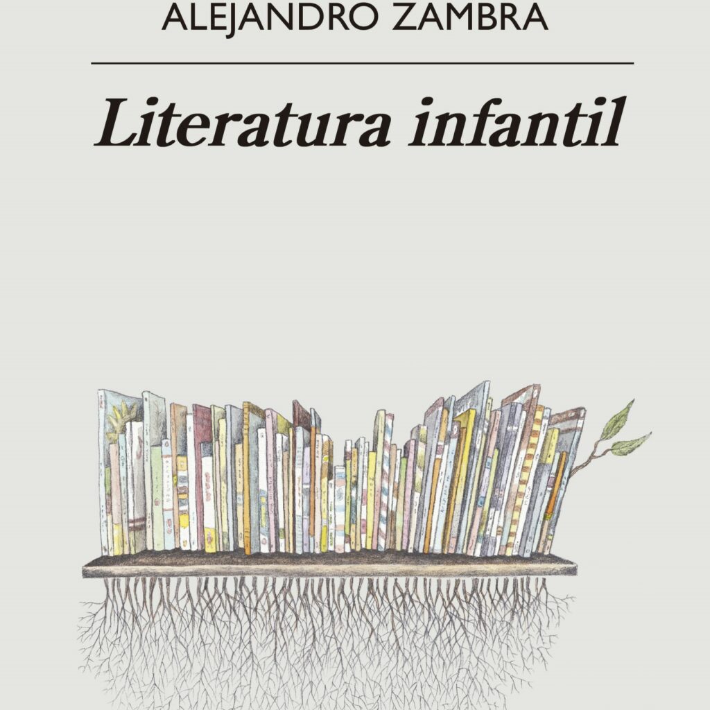 Alejandro-Zambra-Literatura-Infantil-Portada-Recorte