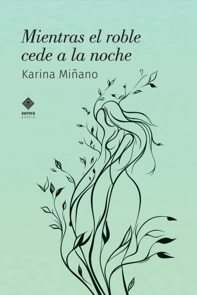 karina miñano mientras el roble cede a la noche bastardo hostel madrid